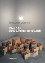 Dialoghi con artisti di teatro