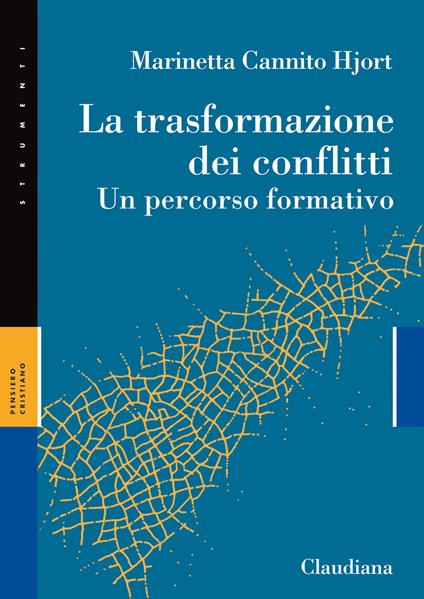 La trasformazione dei conflitti. Un percorso formativo - Marinetta Cannito Hjort - copertina