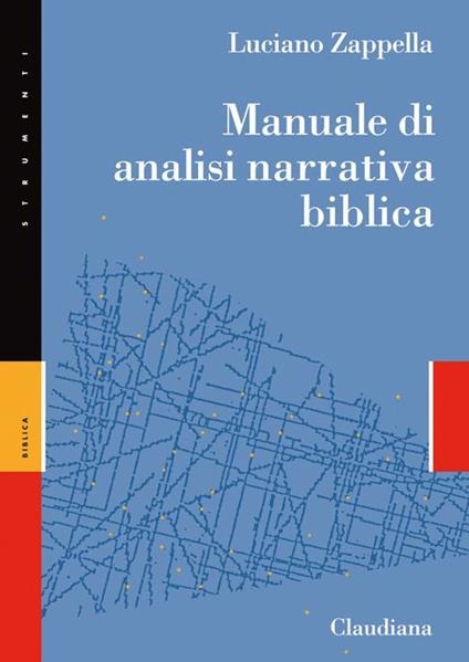 Manuale di analisi narrativa biblica - Luciano Zappella - copertina