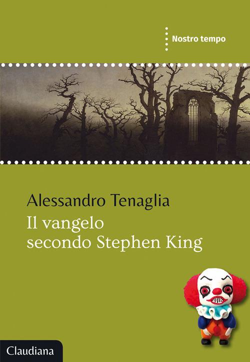 Il Vangelo secondo Stephen King - Alessandro Tenaglia - copertina