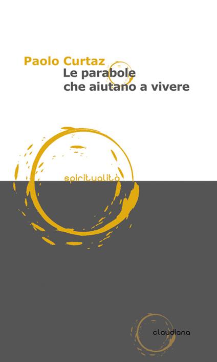 Le parabole che aiutano a vivere - Paolo Curtaz - copertina