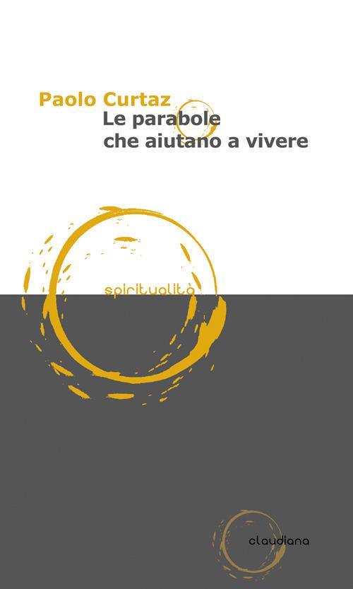 Le parabole che aiutano a vivere - Paolo Curtaz - copertina