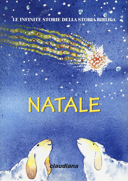 Natale. Le infinite storie della storia biblica. Con Adesivi - Deborah D'Auria - copertina