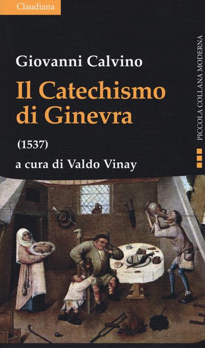 Il catechismo di Ginevra (1537) - Giovanni Calvino - copertina