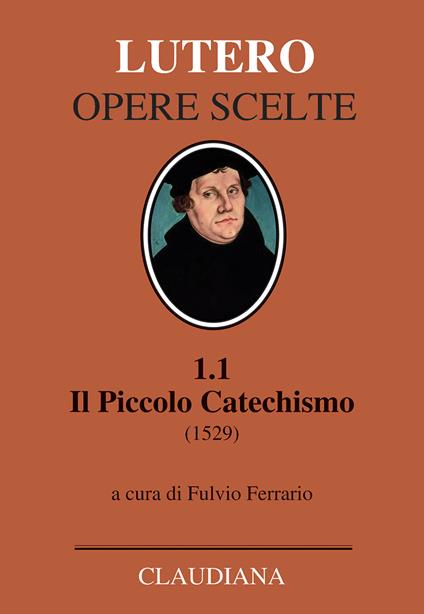 Il piccolo catechismo (1529). Testo tedesco a fronte - Martin Lutero - copertina