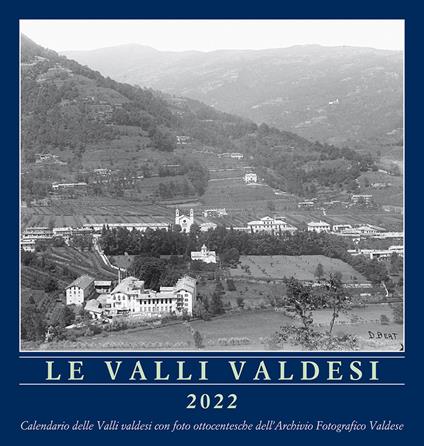 Le valli valdesi. Calendario delle valli valdesi 2022 - copertina