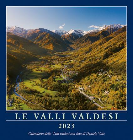 Le valli valdesi 2023. Calendario delle valli valdesi. Ediz. illustrata - copertina