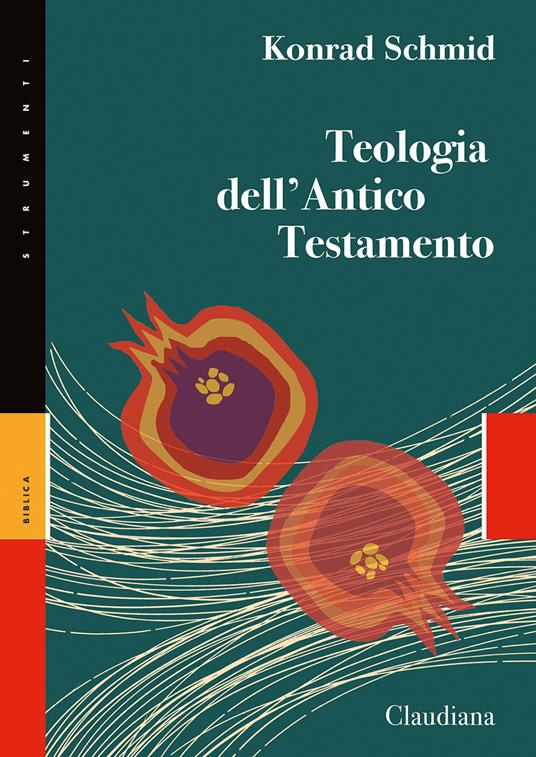Teologia dell'Antico Testamento - Konrad Schmid - copertina