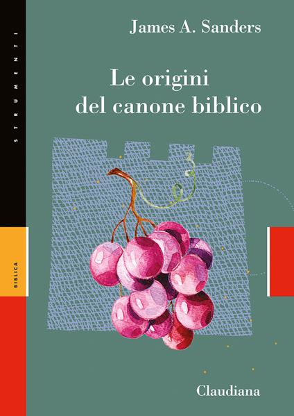 Le origini del canone biblico - James A. Sanders - copertina