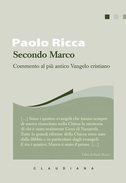 Secondo Marco. Commento al più antico Vangelo cristiano - Paolo Ricca - copertina