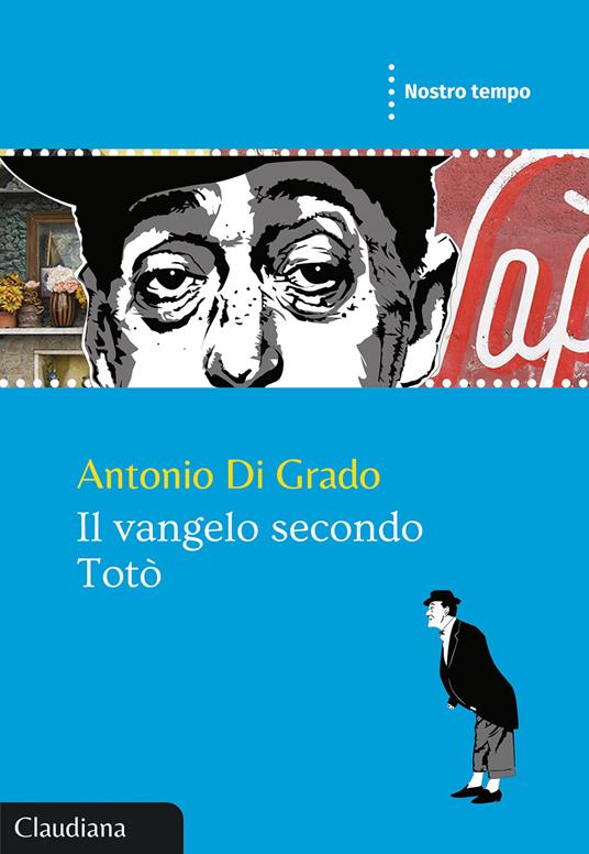 Il Vangelo secondo Totò - Antonio Di Grado - copertina