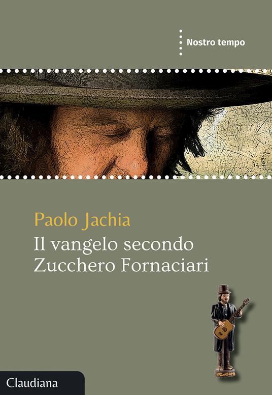 Il Vangelo secondo Zucchero Fornaciari - Paolo Jachia - copertina