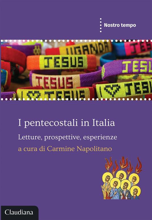 I pentecostali in Italia. Letture, prospettive, esperienze - Carmine Napolitano - ebook
