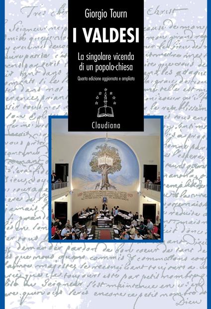 I Valdesi. La singolare vicenda di un popolo-chiesa (1170-2008) - Giorgio Tourn - ebook
