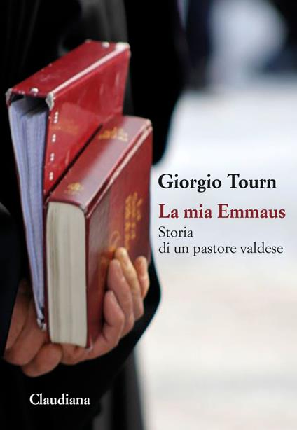 La mia Emmaus. Storia di un pastore valdese - Giorgio Tourn - ebook