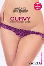 Curvy. Il lato glamour delle rotondità