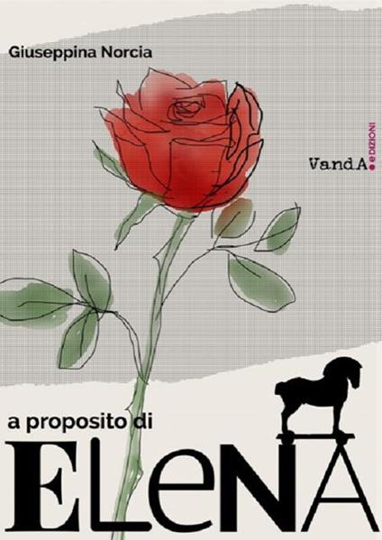 A proposito di Elena - Giuseppina Norcia - copertina
