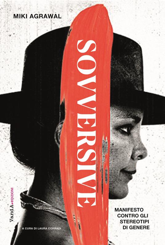 Sovversive. Manifesto contro gli stereotipi di genere - Miki Agrawal - copertina