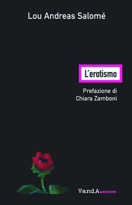 L' erotismo - Lou Andreas-Salomé,Giovanna Agrabio - ebook