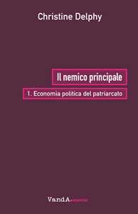 Libro Il nemico principale. Vol. 1: Economia politica del patriarcato. Christine Delphy
