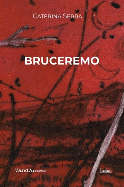 Bruceremo - Caterina Serra - copertina