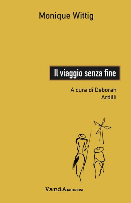 Il viaggio senza fine - Monique Wittig - copertina