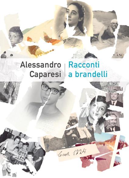 Racconti a brandelli - Alessandro Caparesi - copertina