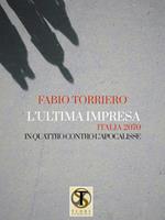 L' ultima impresa. Italia 2070. In quattro contro l'apocalisse
