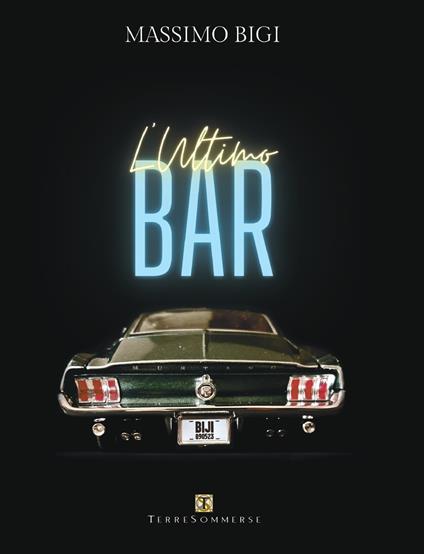 L'ultimo bar. Con CD-Audio - Massimo Bigi - copertina