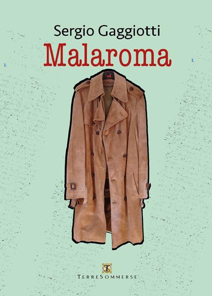 Malaroma - Sergio Gaggiotti - copertina