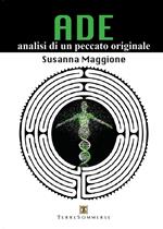 Ade. Analisi di un peccato originale