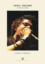 Senza ragione. La storia di Gilbe