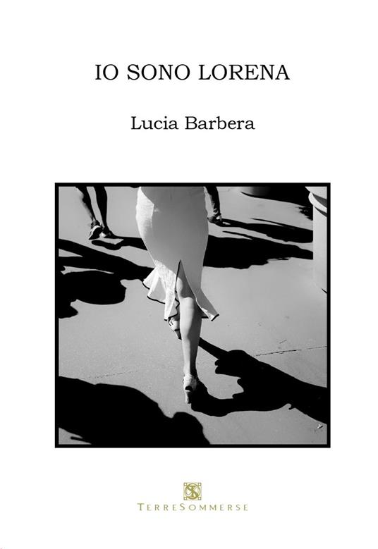 Io sono Lorena - Lucia Barbera - copertina