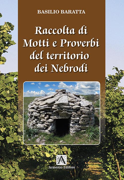 Raccolta di motti e proverbi del territorio dei Nebrodi - Basilio Baratta - copertina