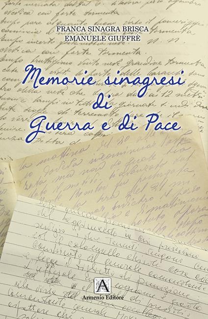 Memorie sinagresi di guerra e di pace - Franca Sinagra Brisca - copertina