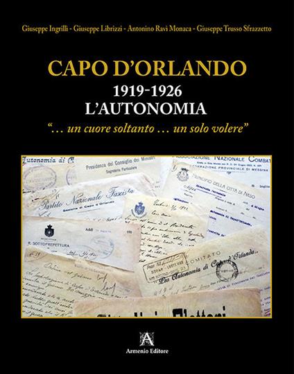Capo d'Orlando (1919-1926). L'autonomia... un cuore soltanto... un solo volere - copertina