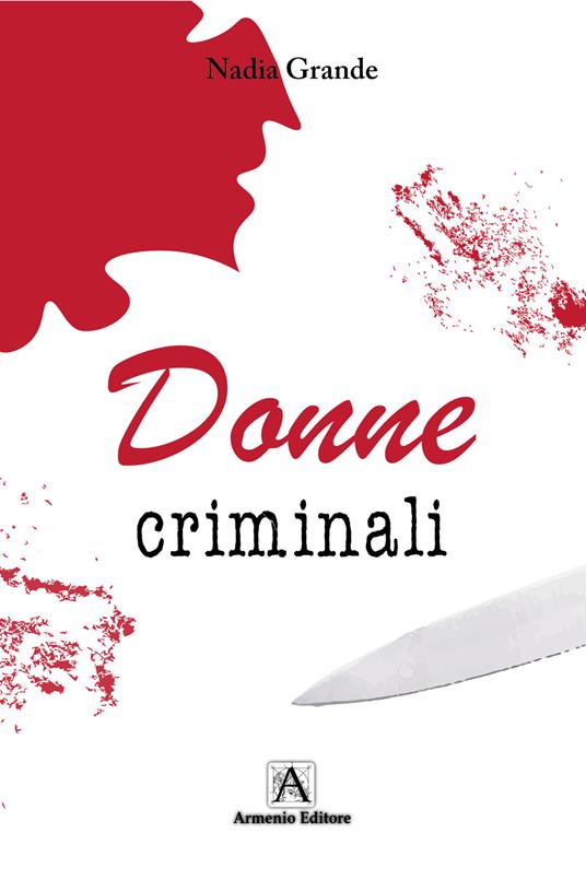 Donne criminali - Nadia Grande - copertina