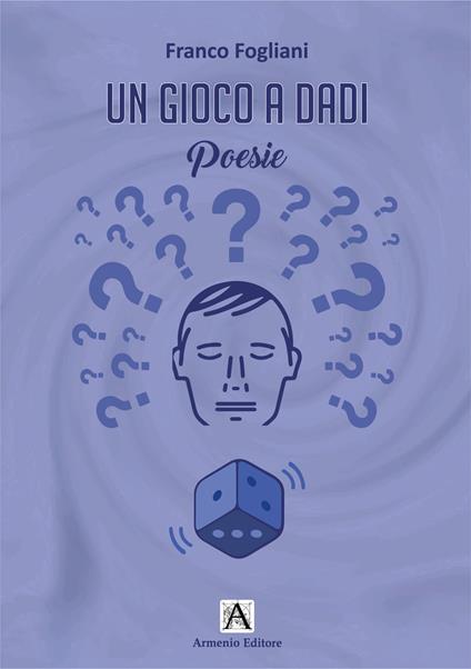 Un gioco a dadi - Franco Fogliani - copertina