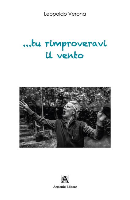 ...tu rimproveravi il vento - Leopoldo Verona - copertina
