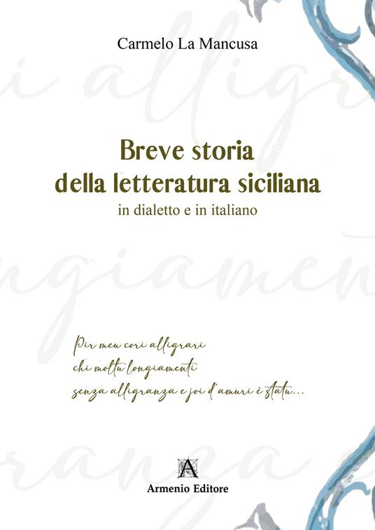 Breve storia della letteratura siciliana. In dialetto e in italiano - Carmelo La Mancusa - copertina