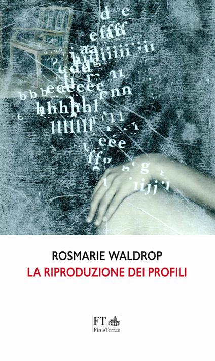 La riproduzione dei profili. Testo inglese a fronte - Rosmarie Waldrop - copertina