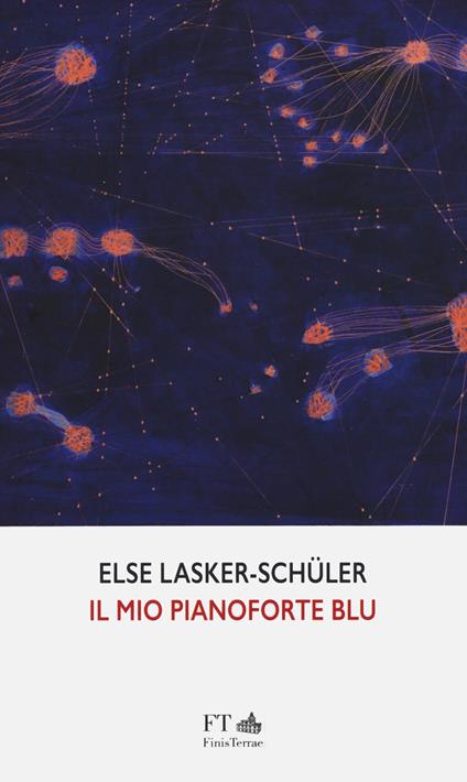 Il mio pianoforte blu - Else Lasker Schüler - copertina