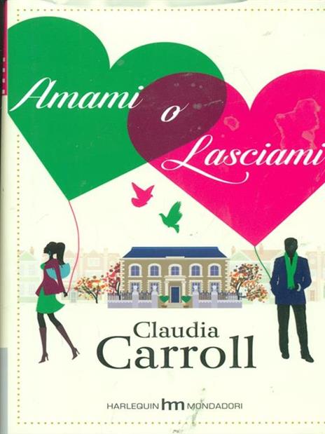 Amami o lasciami - Claudia Carroll - 5