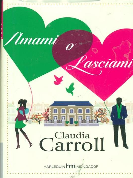 Amami o lasciami - Claudia Carroll - 4