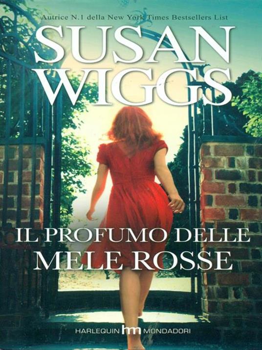 Il profumo delle mele rosse. Bella Vista Chronicles. Vol. 1 - Susan Wiggs - 4