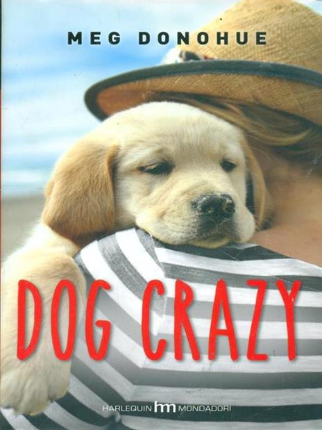 Dog crazy - Meg Donohue - copertina