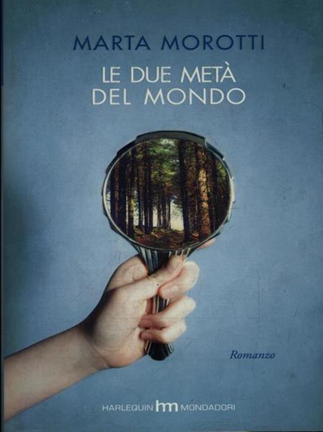 Le due metà del mondo - Marta Morotti - copertina