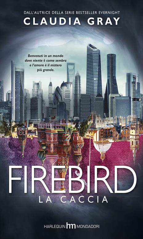 La caccia. Firebird - Claudia Gray - 2