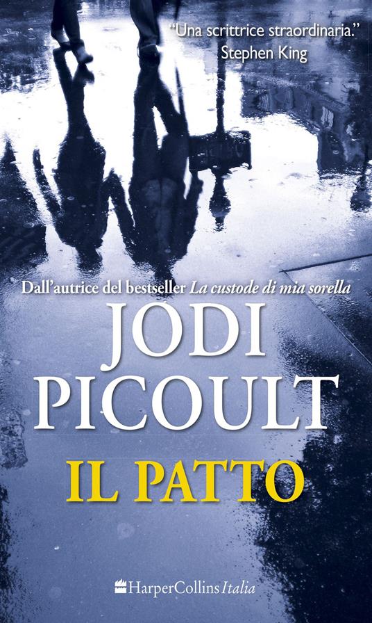 Il patto - Jodi Picoult - 3