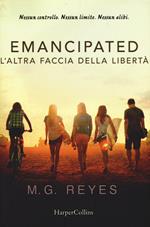 Emacipated. L'altra faccia della libertà
